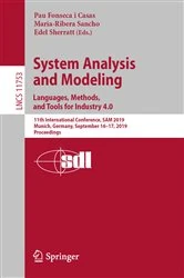 Book cover of System Analysis and Modeling. Languages, Methods, and Tools for Industry 4.0 by Pau Fonseca i Casas