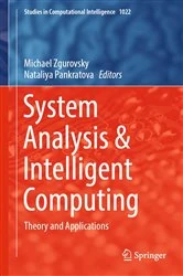 Book cover of System Analysis & Intelligent Computing by Michael Zgurovsky