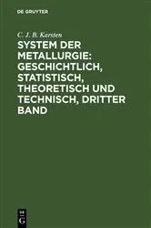 Book cover of System der Metallurgie: geschichtlich, statistisch, theoretisch und technisch, Dritter Band by Unknown