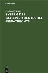 Book cover of System des gemeinen deutschen Privatrechts by Ferdinand Walter