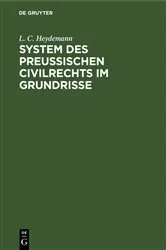 Book cover of System des Preussischen Civilrechts im Grundrisse by L. C. Heydemann