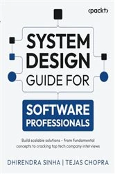 Book cover of System Design Guide for Software Professionals by Dhirendra Sinha