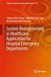 Book cover of System Reengineering in Healthcare: Application for Hospital Emergency Departments by Salman Ben Zayed