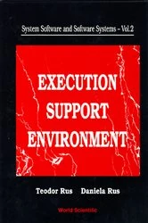 Book cover of System Software And Software Systems: Execution Support Environment by Daniela L Rus