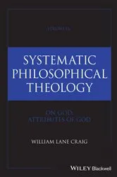 Book cover of Systematic Philosophical Theology, Volume 2a by William Lane Craig