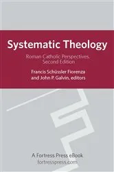 Book cover of Systematic Theology (2nd ed.) by Francis Schussler Fiorenza