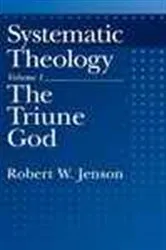 Book cover of Systematic Theology, Volume 1 by Robert W. Jenson