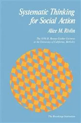 Book cover of Systematic Thinking for Social Action by Alice M. Rivlin