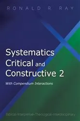 Book cover of Systematics Critical and Constructive 2: With Compendium Interactions by Ronald R. Ray
