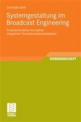 Book cover of Systemgestaltung im Broadcast Engineering by Christoph Kloth