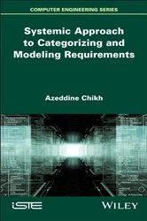 Book cover of Systemic Approach to Categorizing and Modeling Requirements by Azeddine Chikh