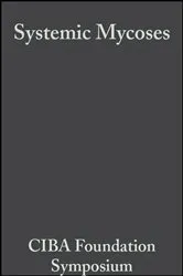 Book cover of Systemic Mycoses by G. E. W. Wolstenholme