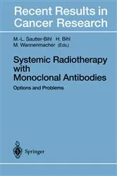 Book cover of Systemic Radiotherapy with Monoclonal Antibodies by Marie-Luise Sautter-Bihl
