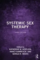 Book cover of Systemic Sex Therapy (3rd ed.) by Katherine M. Hertlein