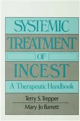 Book cover of Systemic Treatment Of Incest by Terry Trepper