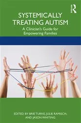 Book cover of Systemically Treating Autism by Brie Turns