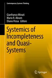 Book cover of Systemics of Incompleteness and Quasi-Systems by Gianfranco Minati