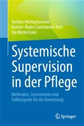 Book cover of Systemische Supervision in der Pflege by Gordon Heringshausen