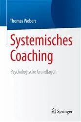Book cover of Systemisches Coaching by Thomas Webers