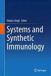 Book cover of Systems and Synthetic Immunology by Shailza Singh