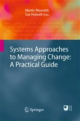 Book cover of Systems Approaches to Managing Change: A Practical Guide by Martin Reynolds