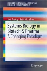 Book cover of Systems Biology in Biotech & Pharma by Aleš Prokop
