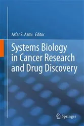 Book cover of Systems Biology in Cancer Research and Drug Discovery by Asfar S Azmi