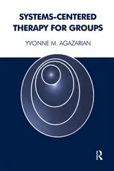 Book cover of Systems-Centered Therapy for Groups by Yvonne M. Agazarian