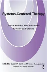Book cover of Systems-Centered Therapy by Yvonne M. Agazarian