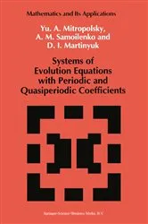 Book cover of Systems of Evolution Equations with Periodic and Quasiperiodic Coefficients by Yuri A. Mitropolsky