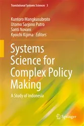 Book cover of Systems Science for Complex Policy Making by Kuntoro Mangkusubroto
