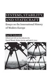 Book cover of Systems, Stability, and Statecraft by P. Schroeder