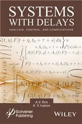 Book cover of Systems with Delays by A. V. Kim