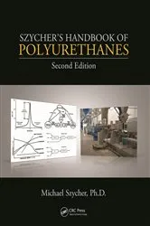 Book cover of Szycher's Handbook of Polyurethanes (2nd ed.) by Michael Szycher Ph.D