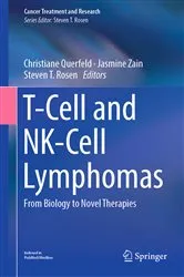 Book cover of T-Cell and NK-Cell Lymphomas by Christiane Querfeld