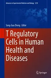 Book cover of T Regulatory Cells in Human Health and Diseases by Song-Guo Zheng
