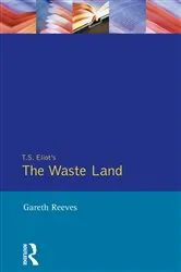 Book cover of T. S. Elliot's The Waste Land by Gareth Reeves