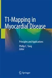 Book cover of T1-Mapping in Myocardial Disease by Phillip C. Yang