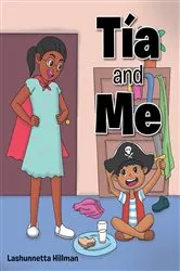 Book cover of TAa and Me by Lashunnetta Hillman