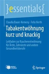 Book cover of Tabakentwöhnung kurz und knackig by Claudia Bauer-Kemeny