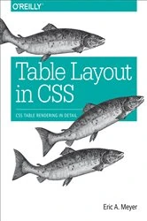 Book cover of Table Layout in CSS by Eric A. Meyer