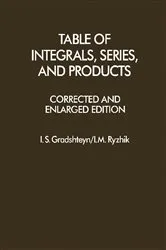 Book cover of Table of Integrals, Series, and Products by I. S. Gradshteyn