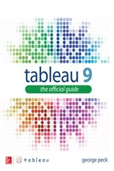 Book cover of Tableau 9: The Official Guide (2nd ed.) by George Peck