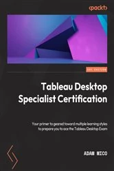 Book cover of Tableau Desktop Specialist Certification by Adam Mico
