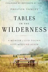 Book cover of Tables in the Wilderness by Preston Yancey