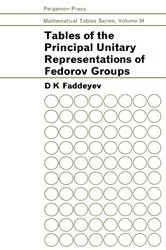 Book cover of Tables of the Principal Unitary Representations of Fedorov Groups by D. K. Faddeyev