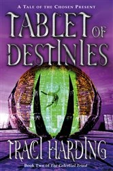 Book cover of Tablet of Destinies by Traci Harding