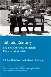 Book cover of Tabloid Century by Martin Conboy