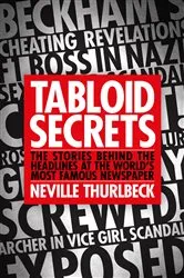 Book cover of Tabloid Secrets by Neville Thurlbeck