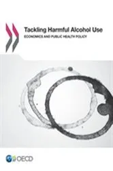 Book cover of Tackling Harmful Alcohol Use by OECD Publishing